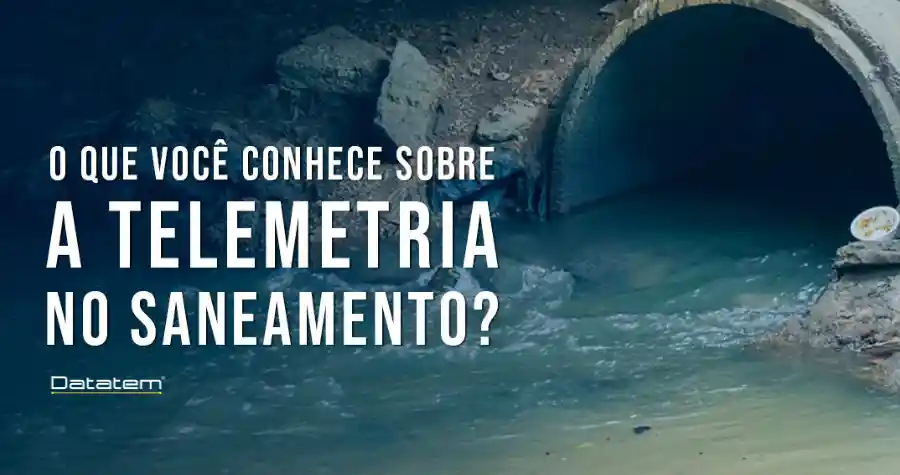 Leia mais sobre o artigo Telemetria, modernização da rede de esgoto