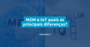 Leia mais sobre o artigo M2M e IoT quais as principais diferenças?