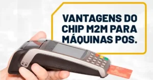 Leia mais sobre o artigo Chip M2M para máquinas POS 